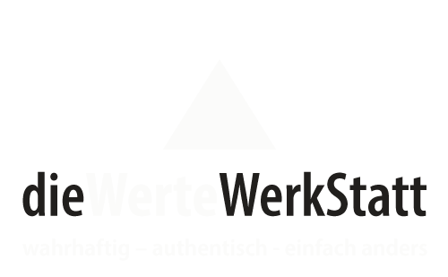 die Wertewerkstatt - wahrhaftig - authentisch - einfach anders